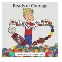 Beads of Courage: Helping Kids Cope with Cancer B08YQQWSB2 Book Cover
