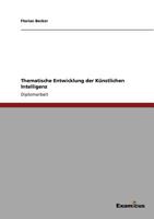 Thematische Entwicklung der Künstlichen Intelligenz 3638705153 Book Cover