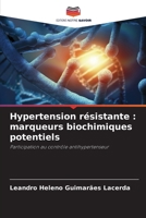Hypertension résistante: marqueurs biochimiques potentiels (French Edition) 6208179211 Book Cover