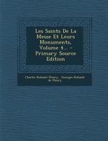 Les Saints De La Messe Et Leurs Monuments, Volume 4... 034101821X Book Cover