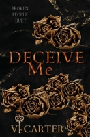 Deceive Me 1915878012 Book Cover