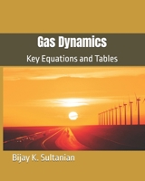 Gas Dynamics: Key Equations and Tables B0GDYJ5V2P Book Cover