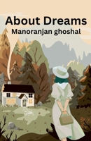 About Dreams B0DZ4977XB Book Cover