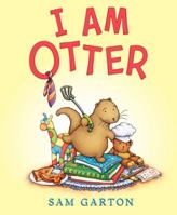 I Am Otter 0062409085 Book Cover