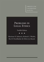Problems in Legal Ethics : CasebookPlus 1640208704 Book Cover