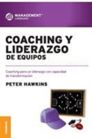 Coaching y Liderazgo de Equipos: Coaching para un liderazgo con capacidad de transformacin 9506417245 Book Cover