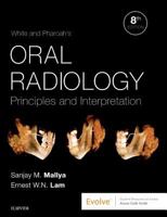 White and Pharoah's Oral Radiology: Principles and Interpretation 0323543839 Book Cover