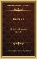 Daira V1: Histoire Orientale (1764) 1165922738 Book Cover