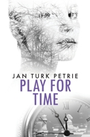 Play For Time 1912855917 Book Cover