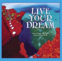 Live Your Dream 0979349230 Book Cover