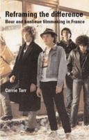 Reframing Difference: Beur and Banlieue Filmmaking in France 0719068770 Book Cover