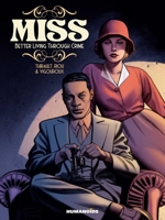 Miss: Better Living Through Crime (Miss) 193065281X Book Cover