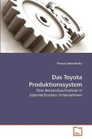 Das Toyota Produktionssystem : Eine Bestandsaufnahme in ?sterreichischen Unternehmen 3639217632 Book Cover