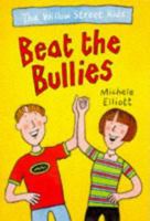 Beat the Bullies (The Willow Street Kids) 0330351850 Book Cover