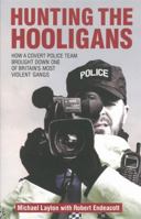 Hunting the Hooligans 1908479833 Book Cover