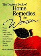 The Doctors Book of Home Remedies for Women: Women Doctors Reveal over 2,000 Self-Help Tips on the Health Problems That Concern Women the Most 0875963439 Book Cover