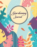 Gardening Journal: Gardening Gifts for Adult Men or Women - Simple Prompts Garden Log to Track Your Garden Plants - Abstract Floral 1692515330 Book Cover