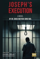 Joseph's Execution 1763873463 Book Cover