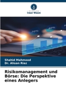 Risikomanagement und Börse: Die Perspektive eines Anlegers (German Edition) 6208784972 Book Cover