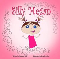 Silly Megan 1612250394 Book Cover