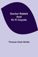 Doctor Rabbit and Ki-Yi Coyote 9355113560 Book Cover