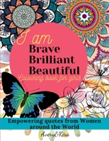 I am Brave Brilliant Beautiful. Coloring book for Girls 1990753027 Book Cover