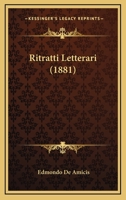 Ritratti Letterari (Classic Reprint) 1160248176 Book Cover