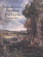 Nineteenth Century British Painting 1900357178 Book Cover