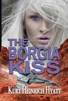 The Borgia Kiss 1624204546 Book Cover