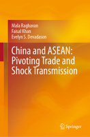 China and ASEAN: Pivoting Trade and Shock Transmission 9811616175 Book Cover