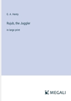 Rujub, the Juggler: in large print 3387063725 Book Cover