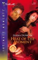 Heat of the Moment 0373275048 Book Cover