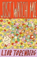 "Book cover image for Just Watch Me"