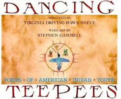 Dancing Teepees: Poems of American Indian Youth 0823407241 Book Cover