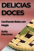 Delicias Doces: Cociñando Bolos con Magia (Galician Edition) 1835798349 Book Cover