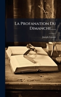 La Profanation Du Dimanche...... 1274434912 Book Cover