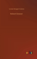 Robert Emmet 3752402474 Book Cover