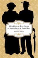 19th Century Love Affair of Joseph Smith & Emma Hale 1640820477 Book Cover