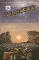Roadshow : Landscape With Drums: A Concert Tour by Motorcycle 1579401422 Book Cover