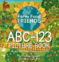 Farm Food Friends ABC-123 Picture Book 0692268014 Book Cover