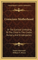 Conscious Motherhood 1346151962 Book Cover