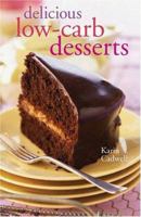 Delicious Low-Carb Desserts 1402723490 Book Cover