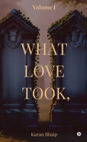 What Love Took, B0F5HP6X8B Book Cover