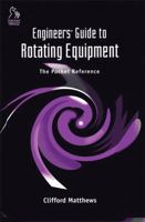 Engineers' Guide to Rotating Equipment: The Pocket Reference 186058344X Book Cover
