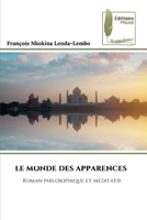 Le Monde Des Apparences (French Edition) 6209032400 Book Cover