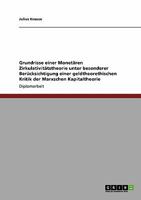 Grundrisse einer Monet�ren Zirkulativit�tstheorie unter besonderer Ber�cksichtigung einer geldtheorethischen Kritik der Marxschen Kapitaltheorie 3640114337 Book Cover
