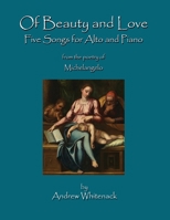 Of Beauty and Love: Five Songs for Alto and Piano B08SYXTY16 Book Cover