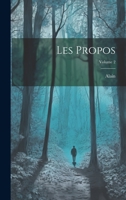 Les propos; Volume 2 1021562572 Book Cover