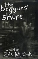 The Beggars' Shore 0966947606 Book Cover