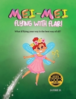Mei-Mei Flying With Flair 1961860228 Book Cover